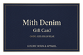 Mith Denim Gift Card